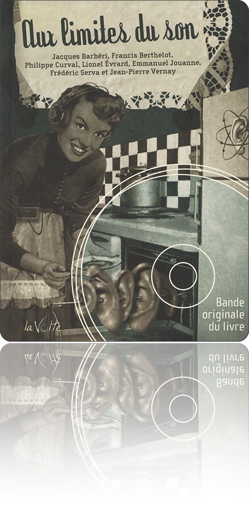 couverture représentant une ménagère des années 50, un casque audio sur la tête, qui contrôle dans son four la cuisson de larges oreilles enfilées sur une broche