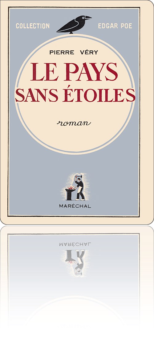 couverture non illustrée en dehors des logos de l'éditeur (un maréchal-ferrant à son enclume) et de la collection (un corbeau stylisé), présentant le titre dans un rond blanc sur fond bleu
