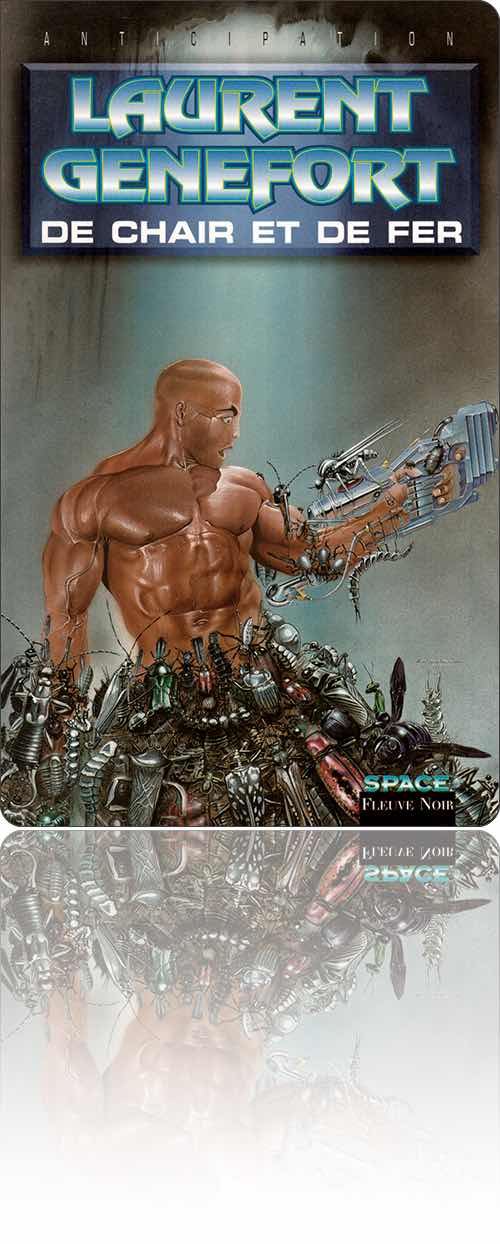 couverture représentant en buste nu un homme de chair et de fer qui est la proie d'un empilement d'insectes mécaniques affamés