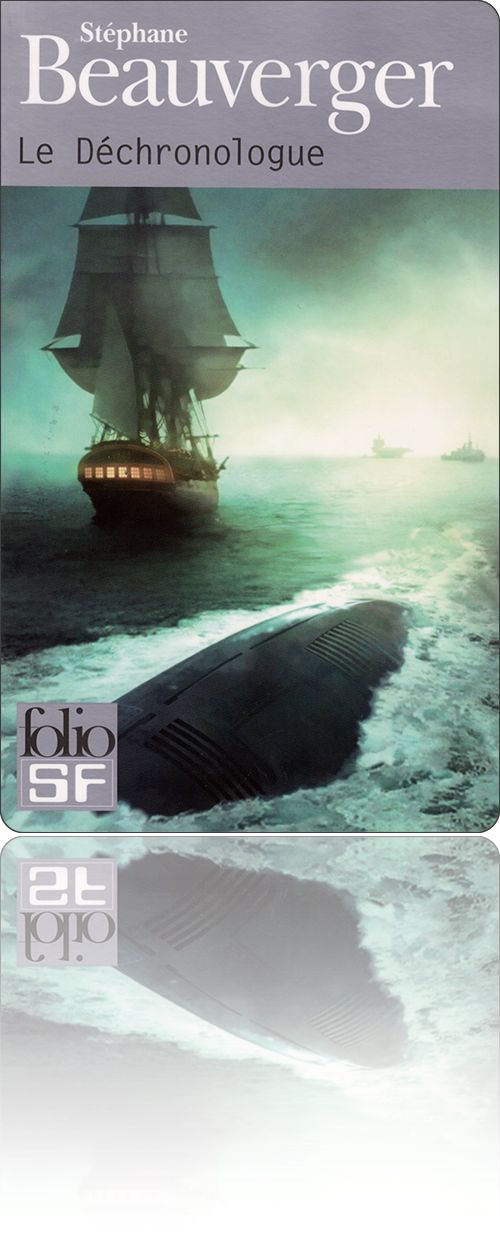 couverture représentant un galion dans une situation anachronique, un sous-marin en premier plan et un porte-avions et un destroyer à l'horizon…
