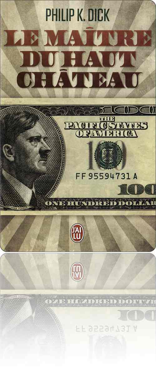 couverture dans les tons jaune-vert représentant un billet de banque de cent dollars des États Pacifiques d'Amérique à l'effigie d'Adolf Hitler