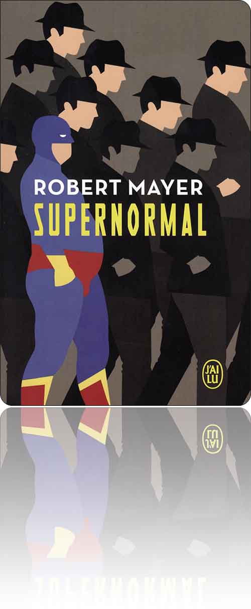 couverture dans les tons de gris représentant quelques personnages pâlichons parmi lesquels un superman bedonnant bas en couleur