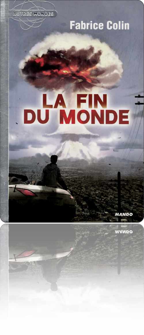 couverture représentant un homme qui vient de sortir de sa décapotable pour regarder le champignon d'une explosion atomique toute proche
