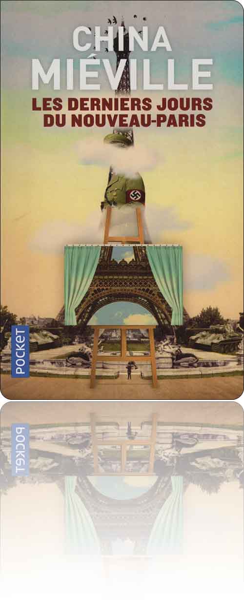 couverture dans les tons jaunâtres représentant un cadavre exquis centré sur la tour Eiffel et composé de divers éléments du Paris de l'Occupation
