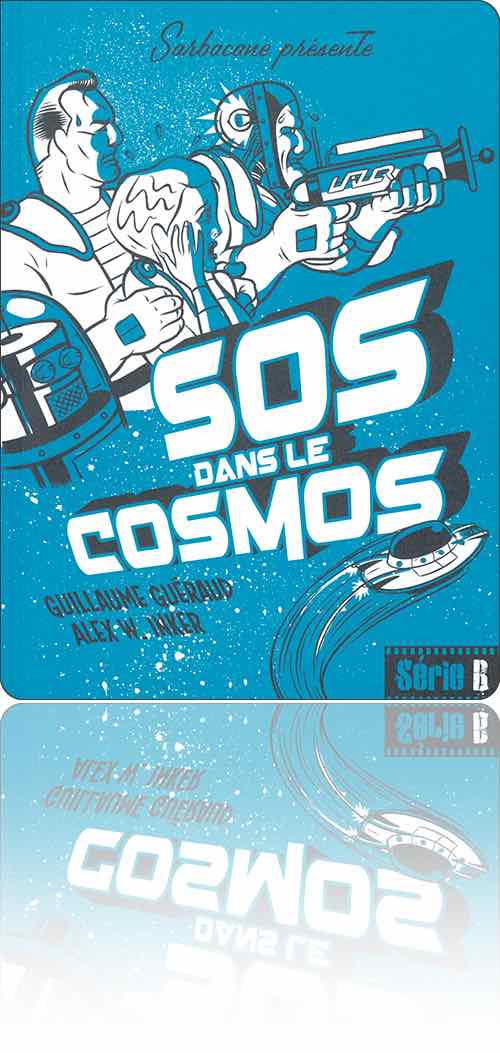 couverture sur fond bleu représentant l'équipage d'une soucoupe volante en proie à une menace extraterrestre