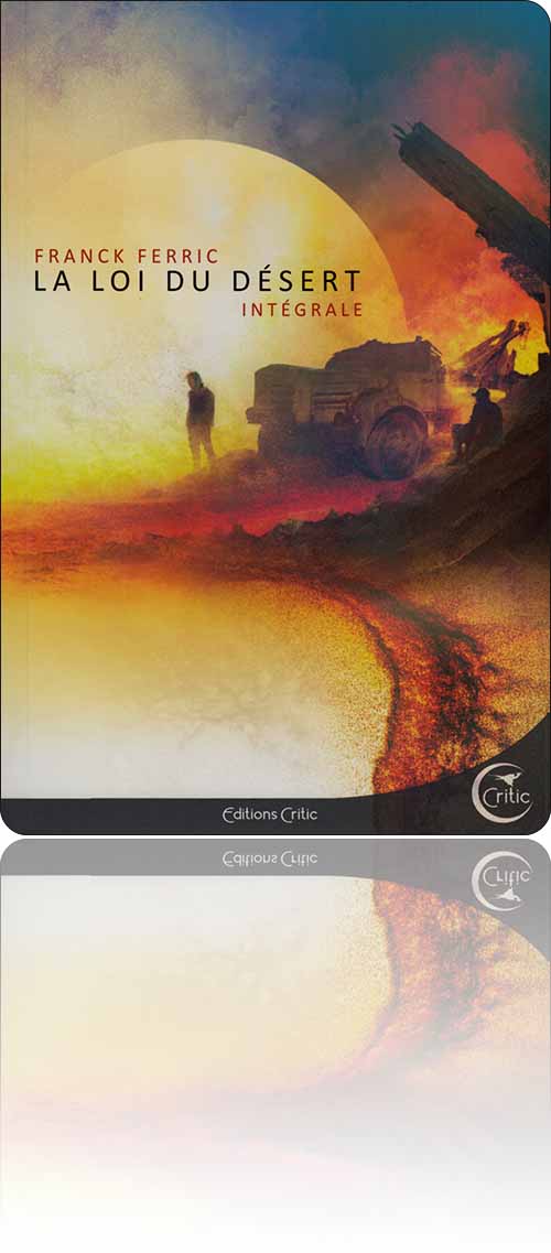 couverture dans les tons de rouille représentant deux hommes et leur camion à l'arrêt dans la fournaise